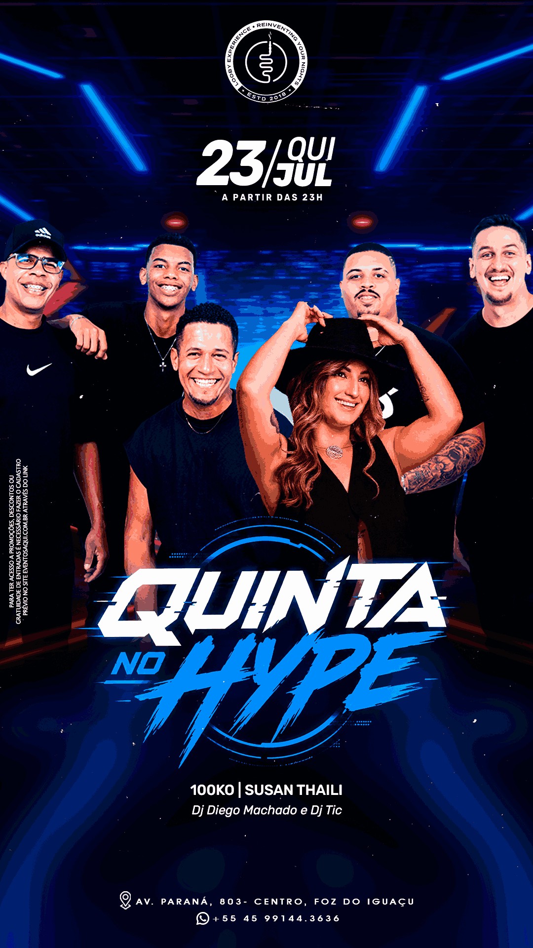 23/07 I QUINTA NO HYPE