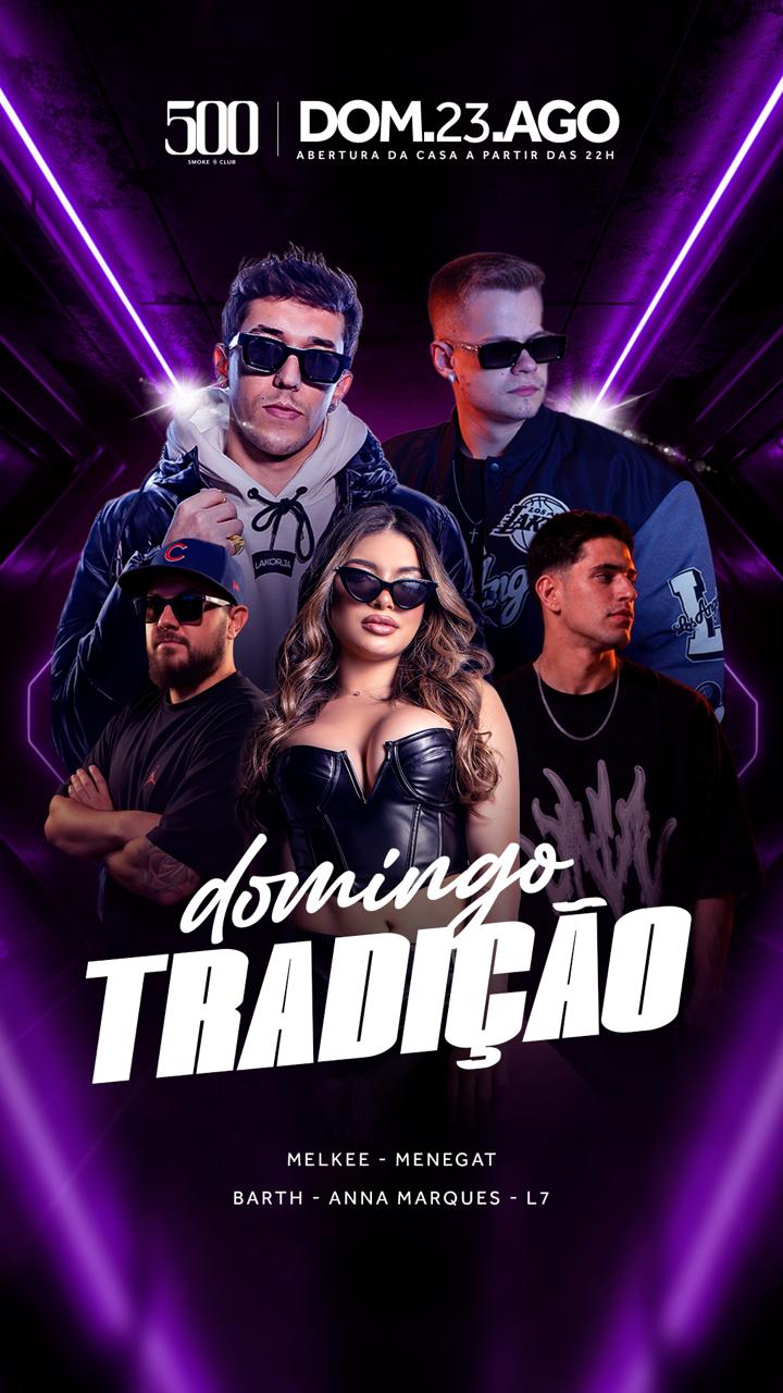 23/08 DOMINGO TRADIÇÃO