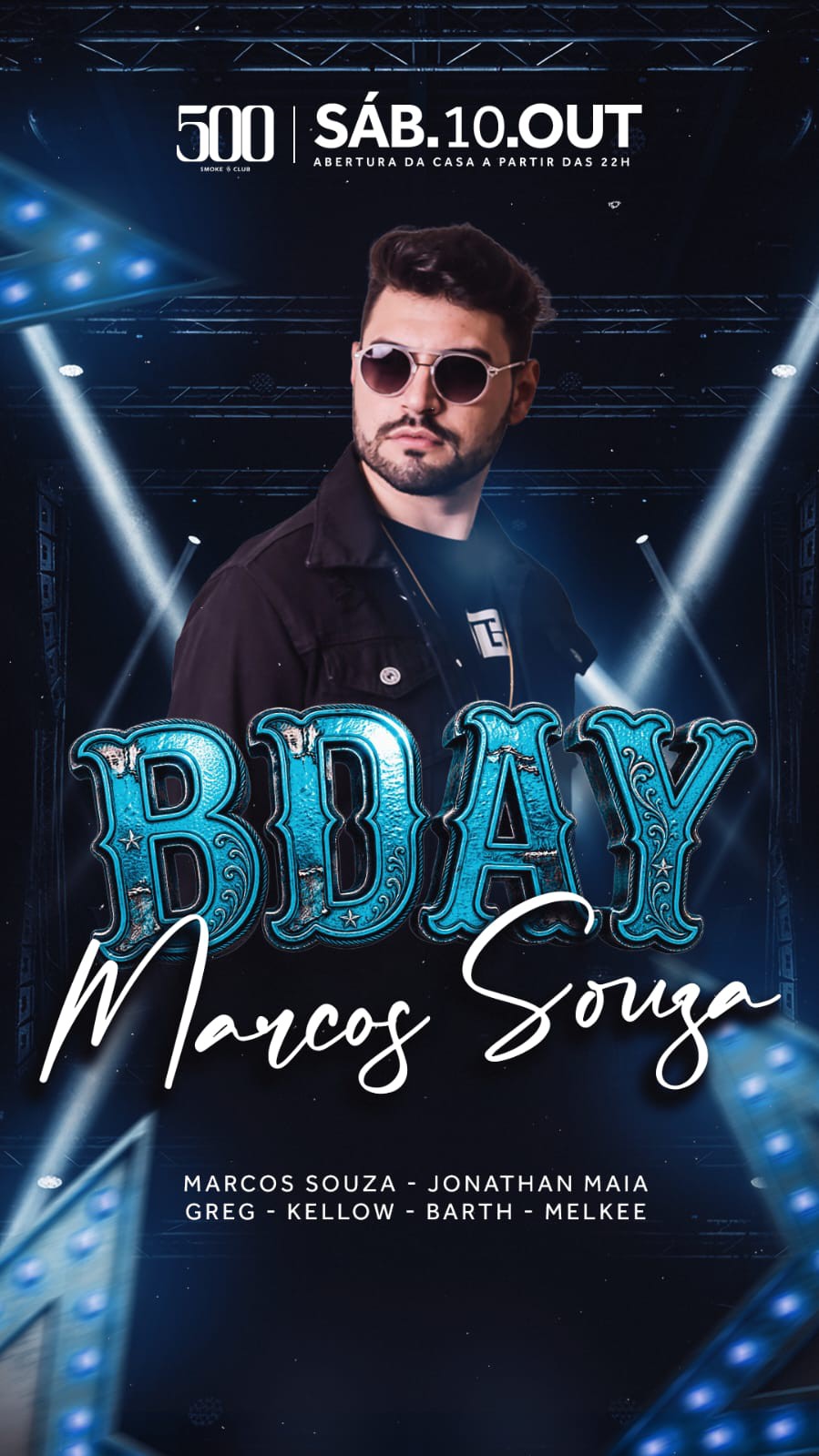 10/10 BDAY MARCOS SOUZA